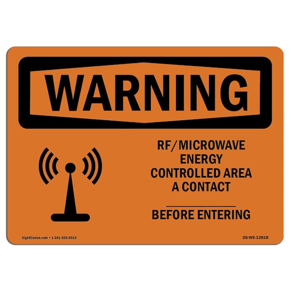 OSHA Warning Sign, 18" Height, 24" Width, Rf Microwave Energy Controlled Area Custom, Landscape